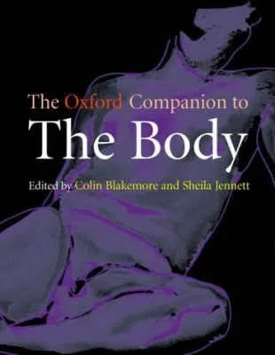 Colin Blakemore: The Oxford Companion to the Body [2002] hardback