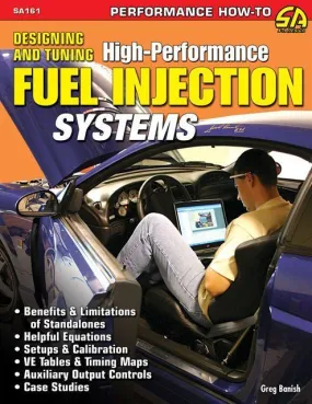 Designing And Tuning High-Performance Fuel Injection Systems